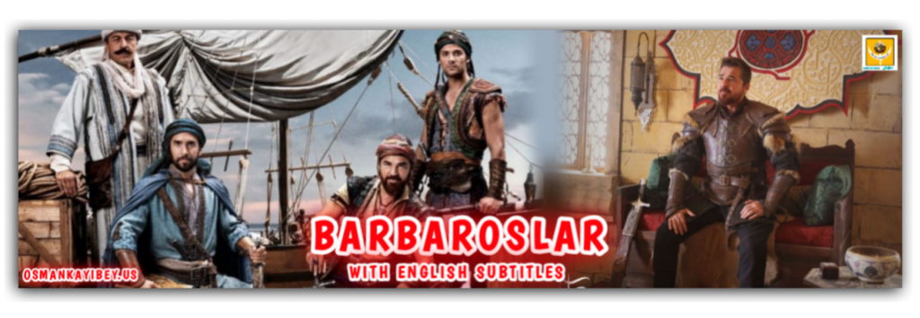 Barbaroslar With English Subtitles