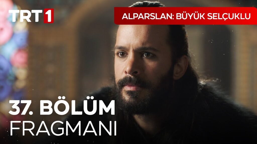 Alparslan Buyuk Selcuklu Season 2 Episode 37 Trailer 1 With English Subtitles