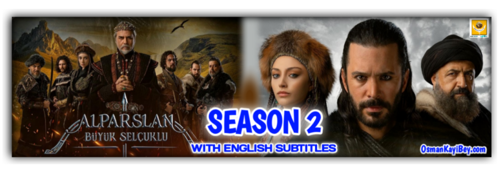 Alparslan Buyuk Selcuklu Season 2 In English Subtitles