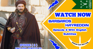 Barbaros Hayreddin Season 1 Episode 3 With English Subtitles