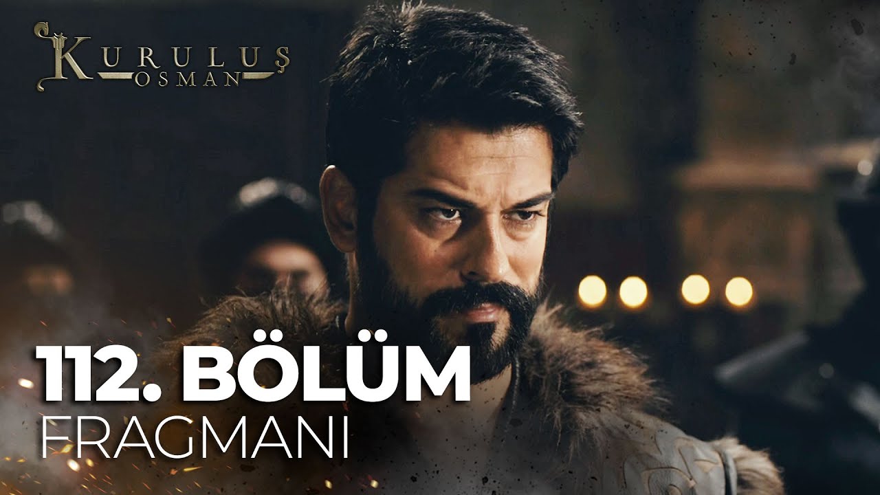 Kurulus Osman Season 4 Episode 112 Trailer 1 With English Subtitles