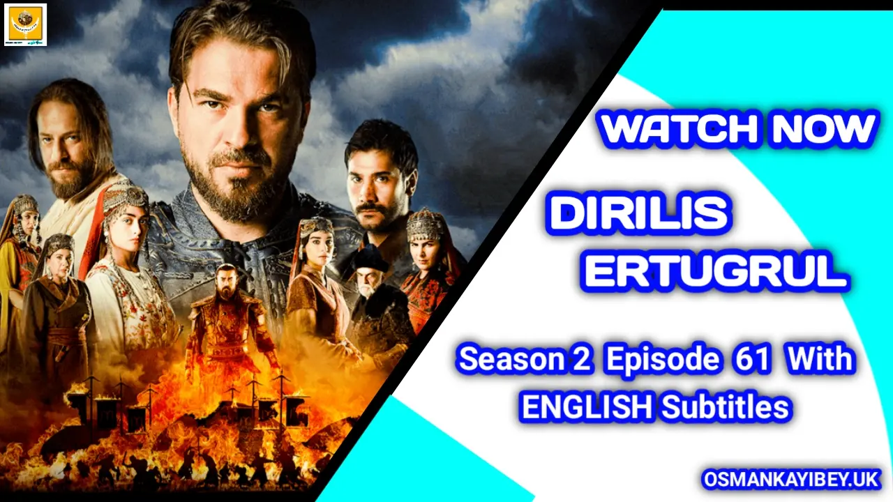 Dirilis Ertugrul Season 2 Episode 61 With English Subtitles
