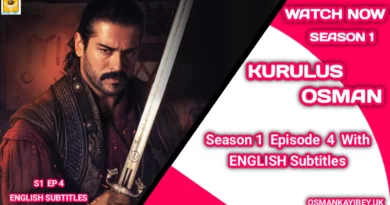 Kurulus Osman Season 1 Episode 4 With English Subtitles