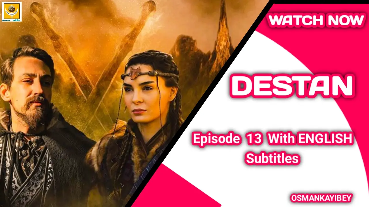 Destan Season 1 Episode 13 With English Subtitles