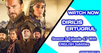 Dirilis Ertugrul Season 3 Episode 67 With English Subtitles