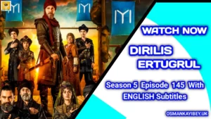 Dirilis Ertugrul Season 5 Episode 145 With English Subtitles