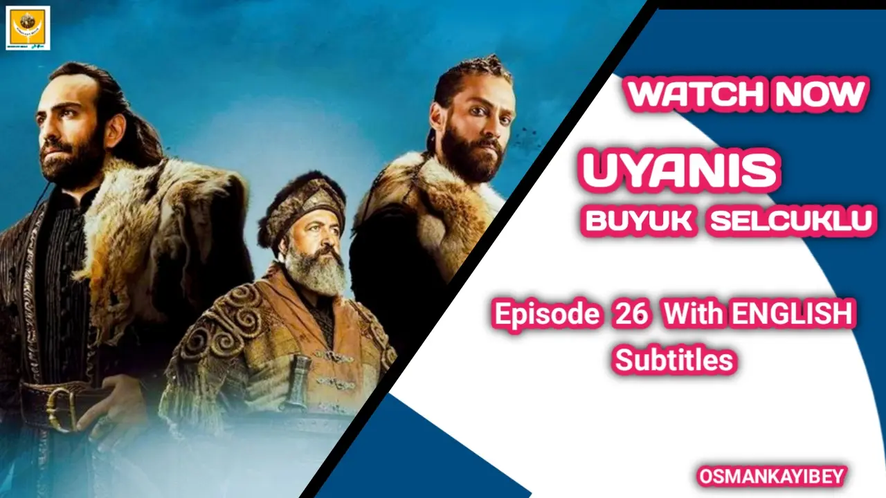 Uyanis Buyuk Selcuklu Season 1 Episode 26 With English Subtitles
