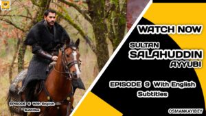 Sultan Salahuddin Ayyubi Episode 9 In English Subtitles