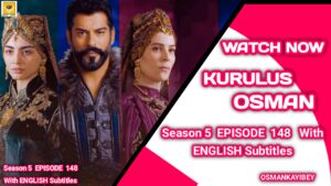 Kurulus Osman Season 5 Episode 148 With English Subtitles