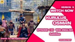 Kurulus Osman Season 5 Episode 155 With English Subtitles