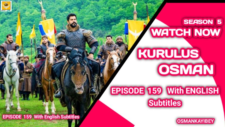 Kurulus Osman Season 5 Episode 159 With English Subtitles