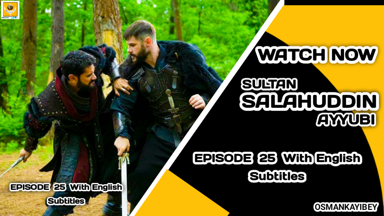 Salahuddin Ayyubi Season 1 Episode 25 With English Subtitles