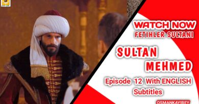 Mehmed Fetihler Sultanı Season 1 Episode 12 With English Subtitles