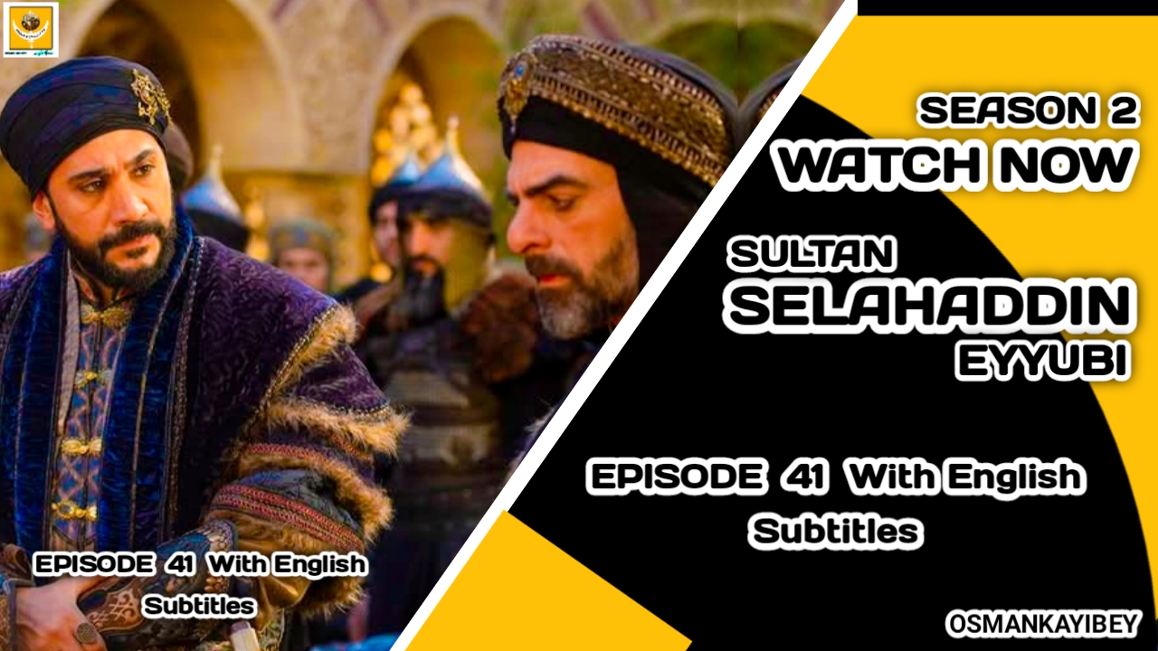 Kudus Fatihi Selahaddin Eyyubi Episode 41 With English Subtitles