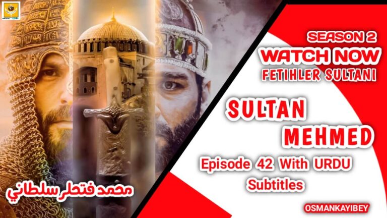 Mehmed Fetihler Sultani Season 2 Episode 42 With Urdu Subtitles